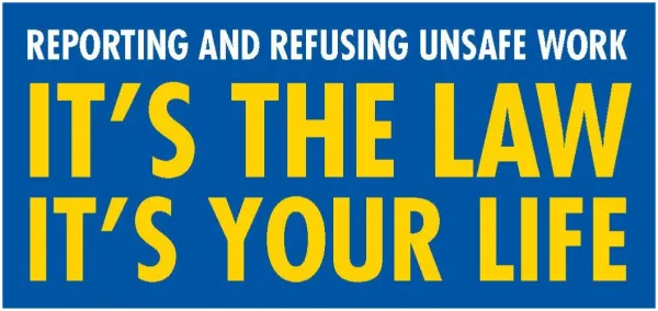 Report and Refuse Unsafe Work