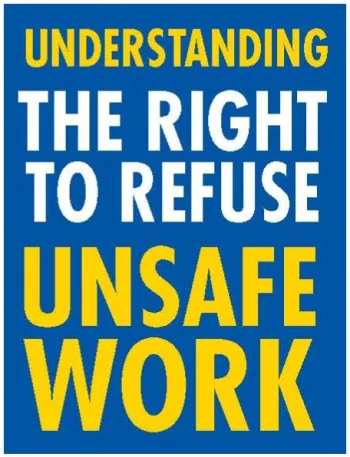 Right to Refuse Unsafe Work